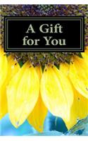 A Gift for You