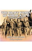 Brave Women of World War II - Biography for Children Children's Women Biographies