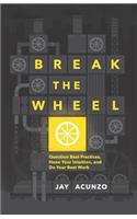 Break the Wheel