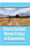 Line in the Sand: Musings & Essays on Stagecoaching