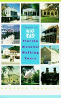 Guide to Florida Historical Walking Tours