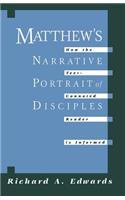 Matthew's Narrative Portrait of Disciples: How the Text-Connoted Reader Is Informed