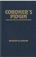 Coroner's Pidgin