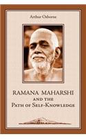 Ramana Maharshi and the Path of Self-Knowledge