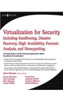 Virtualization for Security