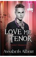 Love Me Tenor