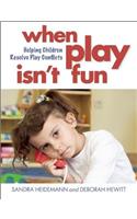 When Play Isn't Fun