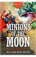 Minions of the Moon