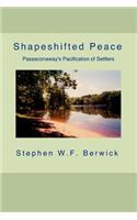 Shapeshifted Peace