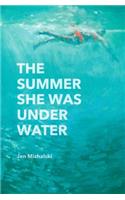 Summer She Was Under Water