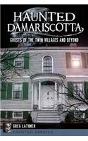 Haunted Damariscotta: