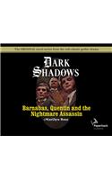 Barnabas, Quentin and the Nightmare Assassin (Library Edition), Volume 18