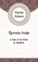 Barnaby Rudge: A Tale of the Riots of Eight(5 Best Charles Dickens Books)