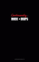 Continuously Mock Draft: Storyboard Notebook 1.85:1(827 Storyboard Notebook 1.85:1)