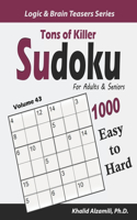 Tons of Killer Sudoku for Adults & Seniors: 1000 Easy to Hard Puzzles