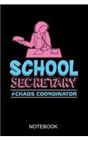 school secretary- chaos coordinator notebook