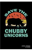 Save The Chubby Unicorns: Notebook, Journal, Or Diary - 110 Blank Lined Pages - 6" X 9" - Matte Finished Soft Cover
