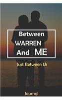 Between WARREN and Me