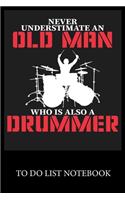 Neve Understimate An Old Man Who Is Also A Drummer: To Do & Dot Grid Matrix Checklist Journal Daily Task Planner Daily Work Task Checklist Doodling Drawing Writing and Handwriting & Calligraphy