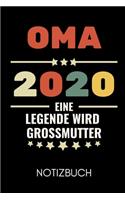 Oma 2020 Eine Legende Wird Grossmutter Notizbuch