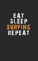Eat Sleep Surfing Repeat Notebook