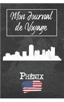 Mon Journal de Voyage Phénix: 6x9 Carnet de voyage I Journal de voyage avec instructions, Checklists et Bucketlists, cadeau parfait pour votre séjour à Phénix (États Unis) et pou