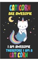 Caticorns Are Awesome I am Awesome Therefore I Am A Caticorn: Blank Line Notebook Journal For Awesome Caticorn Lovers