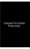 Cheers To A New Year 2020