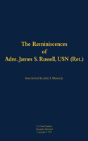 The Reminiscences of Adm. James S. Russell, USN (Ret.)