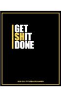 Get Shit Done 2020-2024 Five Year Planner