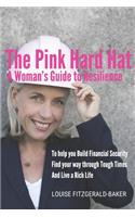 Pink Hard Hat - A Woman's Guide to Resilience