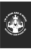 I'm a mom and a nurse