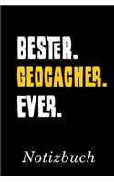 Bester Geocacher Ever Notizbuch: - Notizbuch mit 110 linierten Seiten - Format 6x9 DIN A5 - Soft cover matt -
