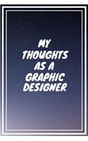 My thoughts as a Graphic Designer: Graphic Designer Career School Graduation Gift Journal / Notebook / Diary / Unique Greeting Card Alternative