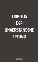 Tinnitus der unverstandene Freund Tagebuch