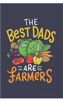 The Best Dads Are Farmers