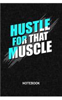 Hustle For That Muscle