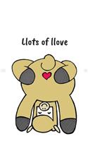 Llots of Llove - Notebook: Llama gifts under 7 pounds - Alpaca gifts for under 6 pound - Gift for Alpaca and Llama lovers, women and girls - Lined notebook/journal