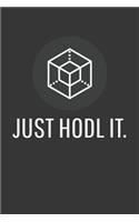 Just Hodl It Enigma Notebook