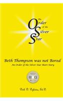 Beth Thompson was not Bored
