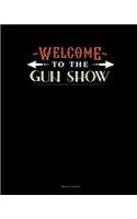 Welcome To The Gun Show: Menu Planner(788 Menu Planner)