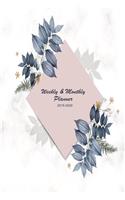 Weekly & Monthly Planner 2019-2020: Daily Planner, Pocket Calendar, Appointment Book, Goal Planner, Daily Journal, Agenda 2019-2020
