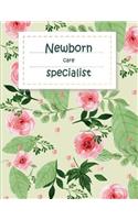 Newborn care specialist: Baby's Eat, Sleep & Poop Journal, Log Book, Baby's Daily Log Book, Breastfeeding Journal, Baby Newborn Diapers, Childcare Report Book, Meal Recorder