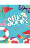 Hello Summer: Calendar Daily Planner 2019: Daily Calendar Book 2019, Weekly/Monthly/Yearly Calendar Journal, Large 8.5" x 11" 365 Daily journal Planner, 12 Months