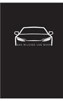 Gas Mileage Log Book: Maintenance Daily Log, Gas & Mileage Record Book, Record for Mileage, Logbook Auto Car Vehicle Journal Notebook, Size 5.25x8 inch 110 Pages (Automot