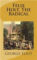 Felix Holt, The Radical