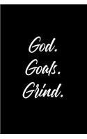 God Goals Grind: Motivational Journal