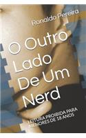 O Outro Lado de Um Nerd