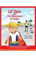 Lil' Sass and The Adventure of Anger