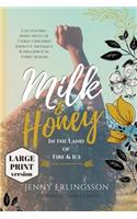 Milk and Honey in the Land of Fire and Ice